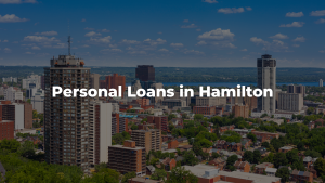 personal loans in Hamilton, Ontario